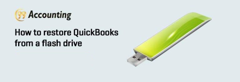 How to restore QuickBooks from a flash drive