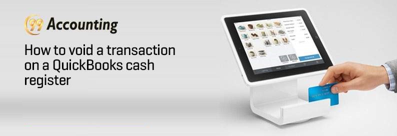 How to void a transaction on a QuickBooks cash register