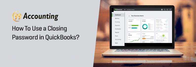 How To Use a Closing Password in QuickBooks