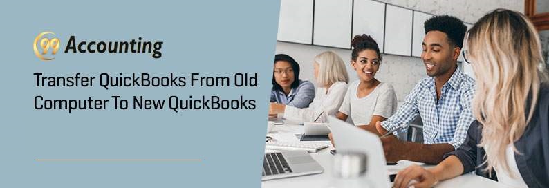 Transfer QuickBooks From Old Computer To New QuickBooks