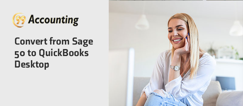 Convert-from-Sage-50-to-QuickBooks-Desktop